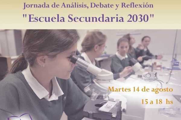 Jornada de análisis, debate y reflexión Escuela Secundaria 2030