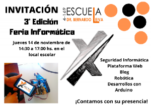 Invitación Feria de Informática 2019 Esc. Bernardo Leiva