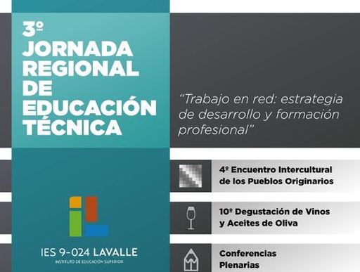 El IES 9-024 Lavalle lanza la Tercera Jornada Regional de Educación Técnica