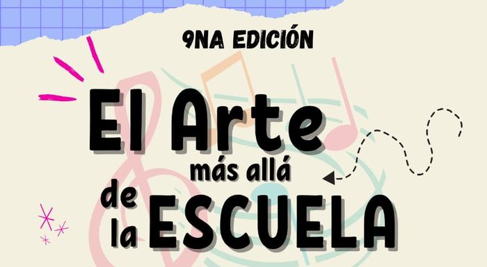 escuela Arte Aplicado invita a la IX Edición del Festival “El Arte más allá de la Escuela” (1)